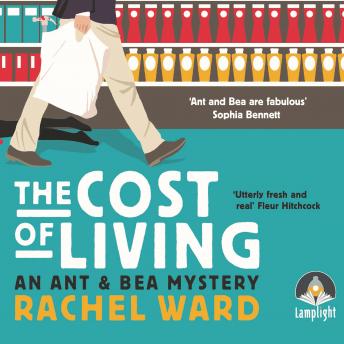 The Cost of Living: An Ant and Bea Mystery, Book 1