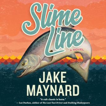 Slime Line: A Novel
