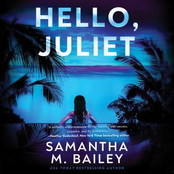 Hello, Juliet