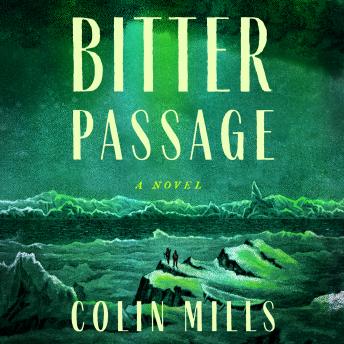 Bitter Passage: A Novel