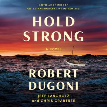 Hold Strong: A Novel