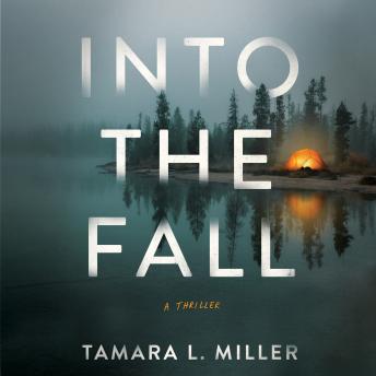 Into the Fall: A Thriller