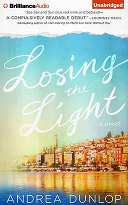 Losing the Light: A Novel