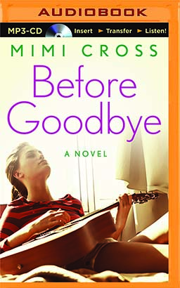 Before Goodbye, Audio book by Mimi Cross