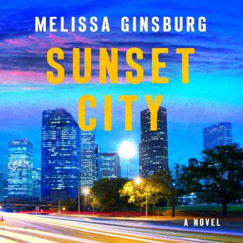 Sunset City: A Novel