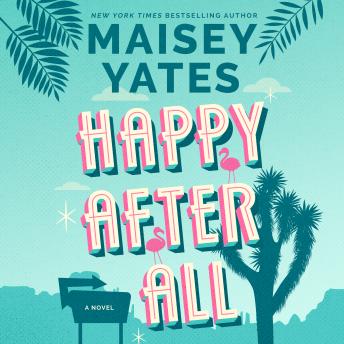 Happy After All: A Novel