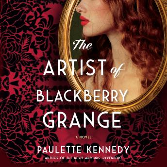 The Artist of Blackberry Grange: A Novel