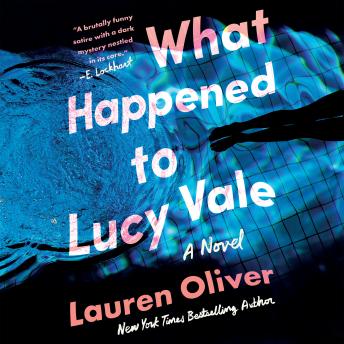 What Happened to Lucy Vale: A Novel