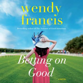 Betting on Good: A Novel