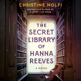 The Secret Library of Hanna Reeves: A Novel
