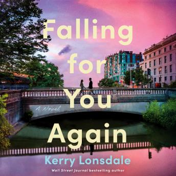 Falling for You Again: A Novel