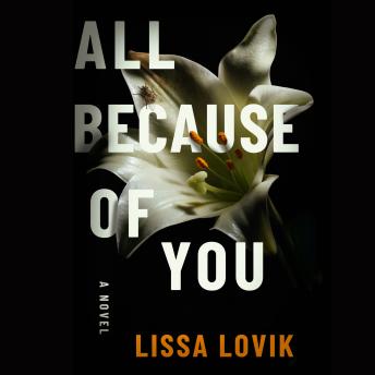 All Because of You: A Novel