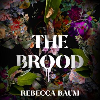 The Brood: A Novel