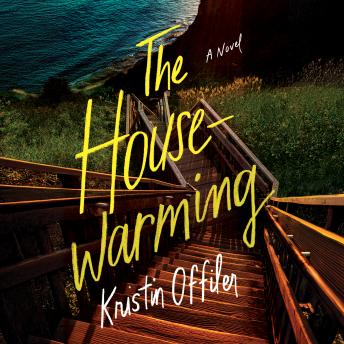 The Housewarming: A Novel
