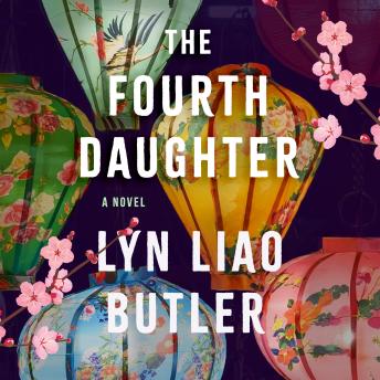 The Fourth Daughter: A Novel