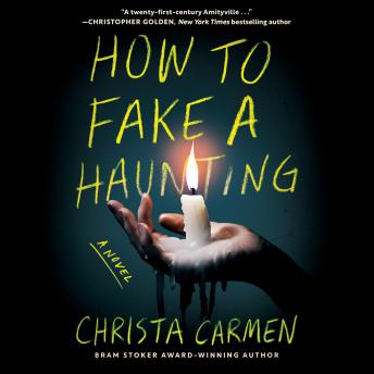 How to Fake a Haunting