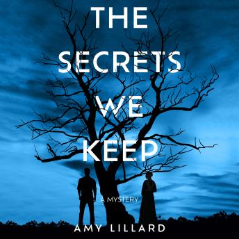 The Secrets We Keep