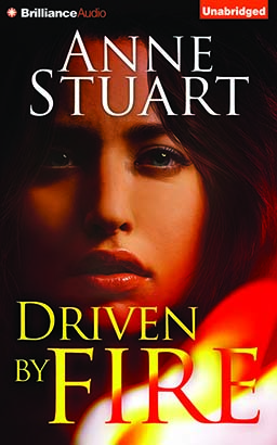Driven by Fire, Audio book by Anne Stuart