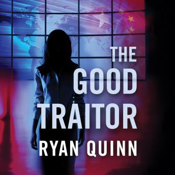 Listen Free to Good Traitor by Ryan Quinn with a Free Trial.