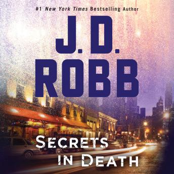 Secrets in Death, Audio book by J. D. Robb