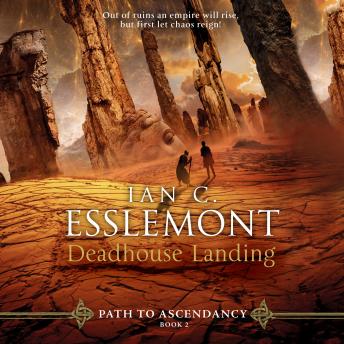 Deadhouse Landing: A Novel of the Malazan Empire