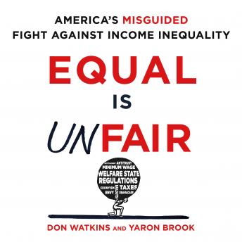 Equal is Unfair: America's Misguided Fight Against Income Inequality sample.