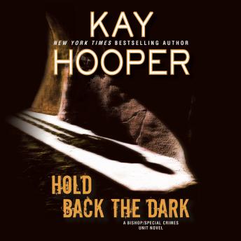 Hold Back the Dark, Kay Hooper