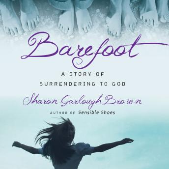 Barefoot: A Story of Surrendering to God sample.