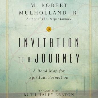 Invitation to a Journey: A Road Map for Spiritual Formation