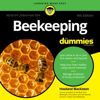 Beekeeping For Dummies: 4th Edition