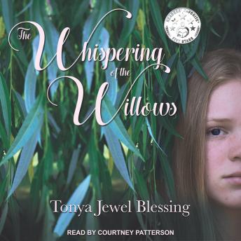 The Whispering of the Willows: An Historic Appalachian Drama