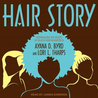 Hair Story: Untangling the Roots of Black Hair in America sample.