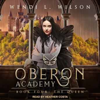 Oberon Academy Book Four: The Queen