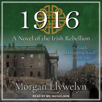 1916: A Novel of the Irish Rebellion sample.