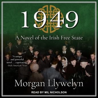 1949: A Novel of the Irish Free State