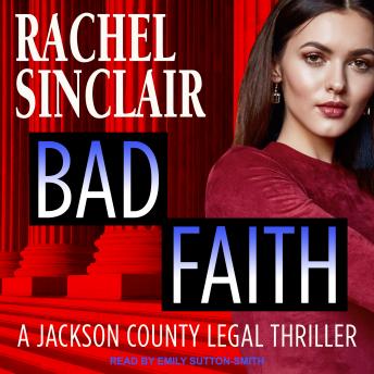 Bad Faith: A Harper Ross Legal Thriller