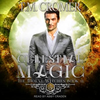 Celestial Magic, Audio book by T.M. Cromer