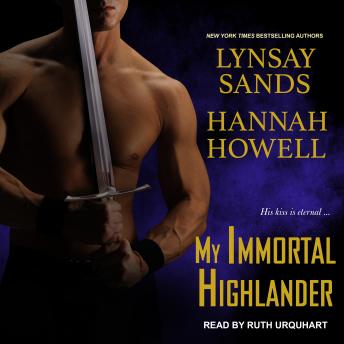 Download My Immortal Highlander by Lynsay Sands, Hannah Howell