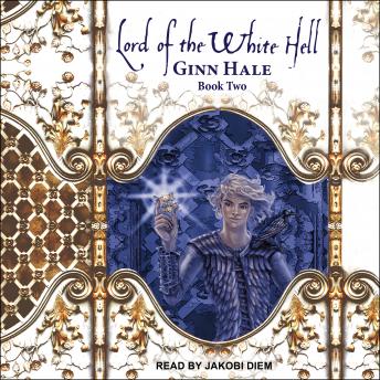 Lord of the White Hell Book Two, Audio book by Ginn Hale