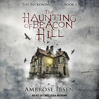 Download Haunting of Beacon Hill by Ambrose Ibsen
