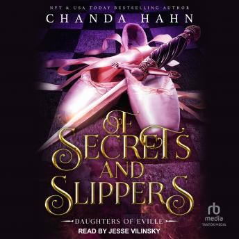 Download Of Secrets and Slippers by Chanda Hahn