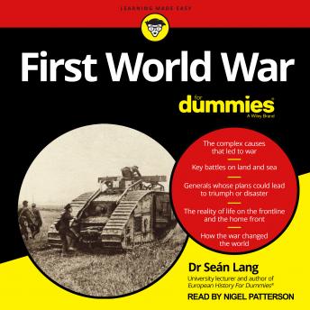 First World War For Dummies, Dr. Sean Lang