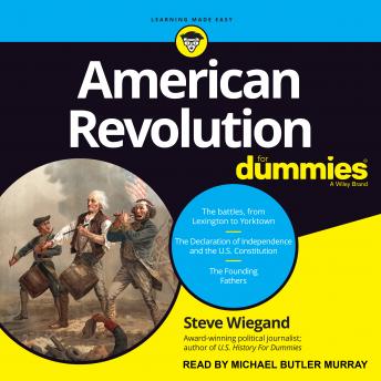American Revolution for Dummies, Steve Wiegand