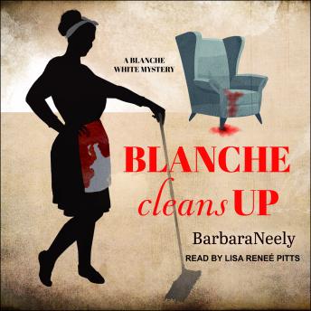Blanche Cleans Up
