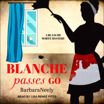 Blanche Passes Go, Barbara Neely