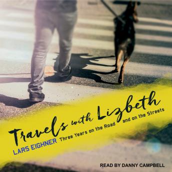 Travels with Lizbeth: Three Years on the Road and on the Streets sample.