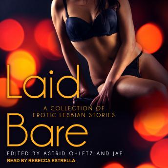 Laid Bare: A Collection of Erotic Lesbian Stories sample.