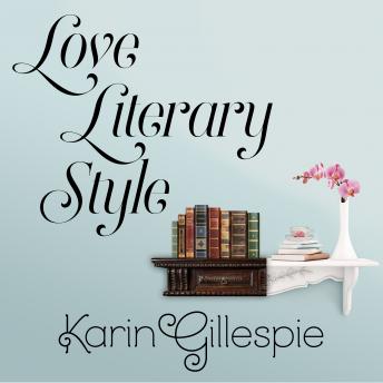 Love Literary Style, Audio book by Karin Gillespie