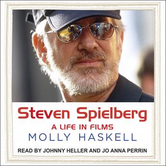 A Biography Steven Spielberg 
