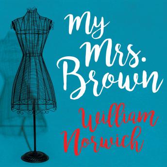 My Mrs. Brown: A Novel sample.